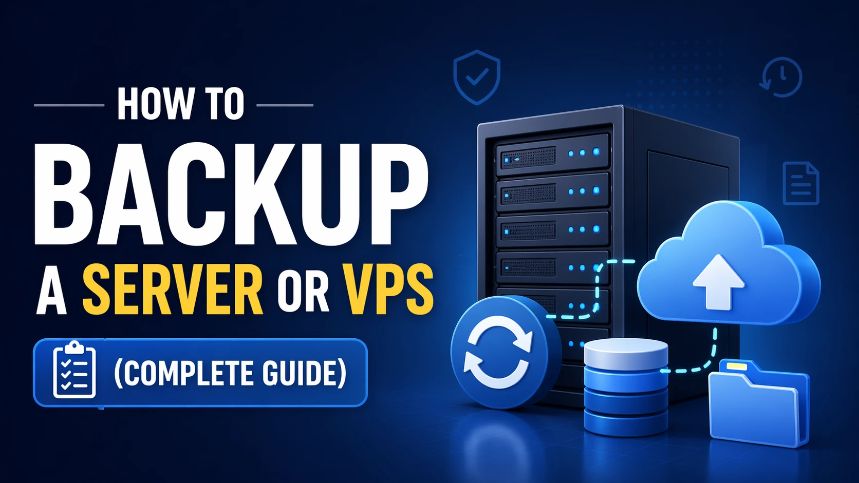 How to Backup a Server or VPS (Complete Guide)